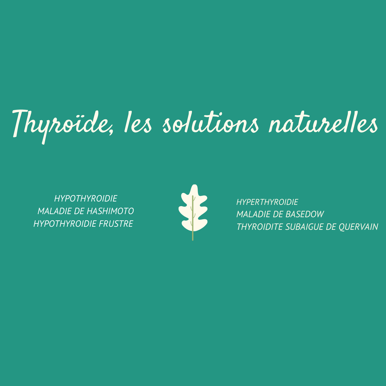 Thyroïde, les solutions naturelles - Naturopathe Lyon - Cédric ...